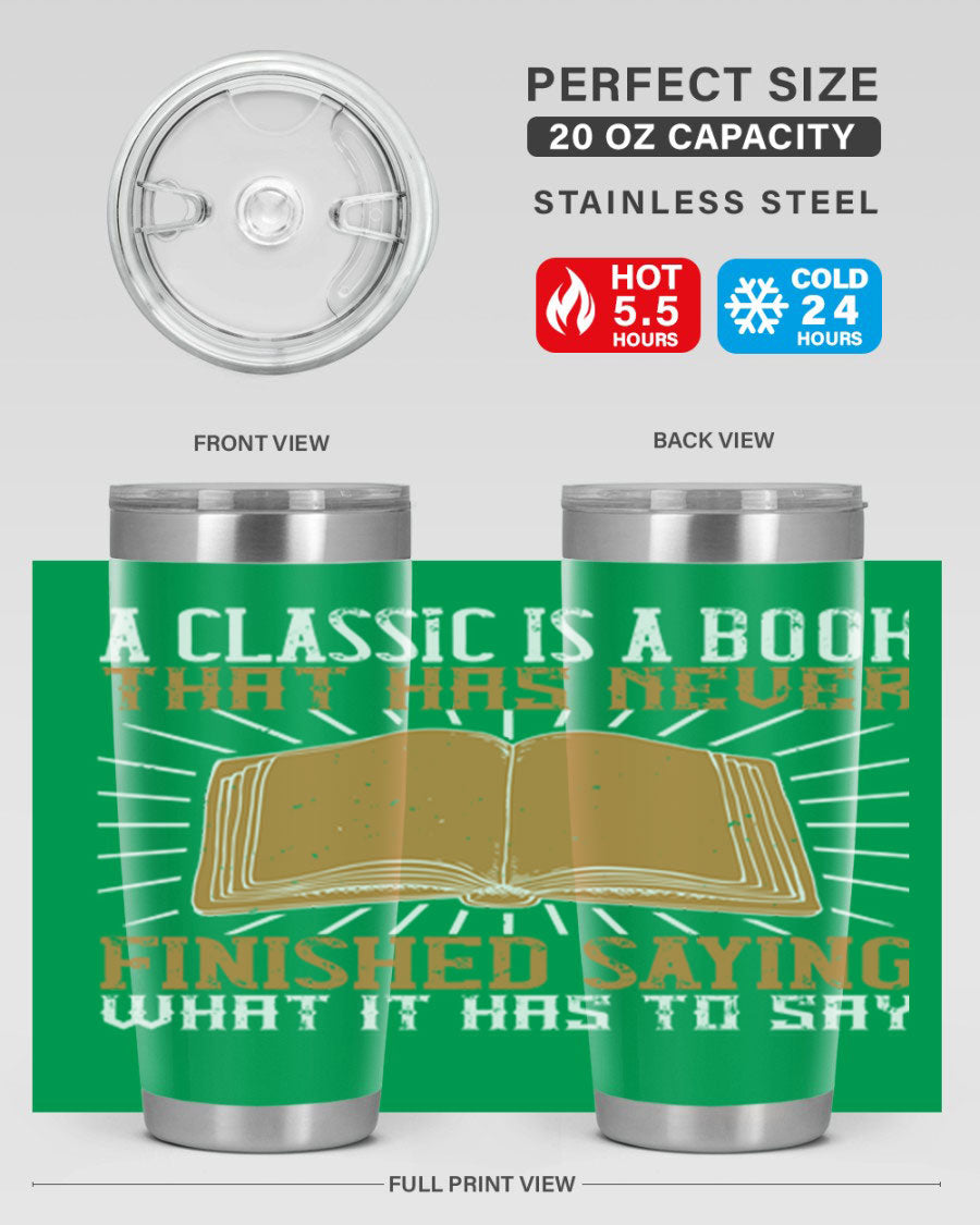 A stylish double wall vacuum stainless steel tumbler featuring a classic book quote, perfect for hot and cold beverages.