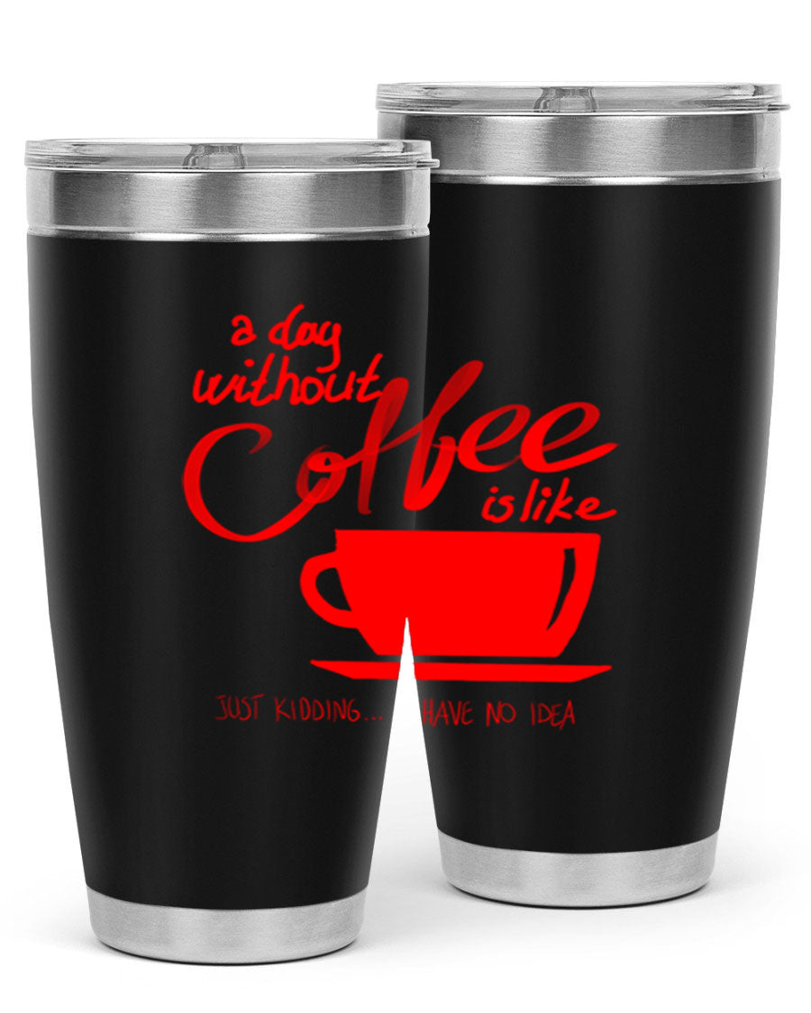 A Day Without a Coffee 259# Tumbler in stainless steel with a sleek design, showcasing its double wall vacuum insulation and drink-thru lid.