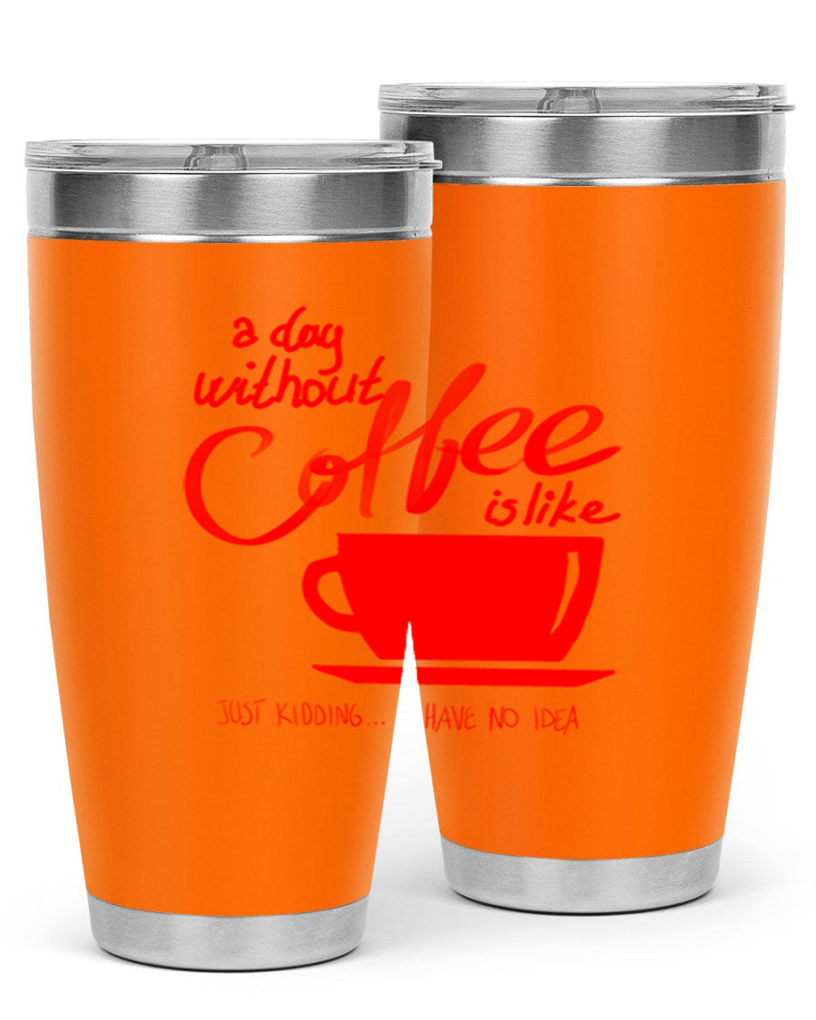 A Day Without a Coffee 259# Tumbler in stainless steel with a sleek design, showcasing its double wall vacuum insulation and drink-thru lid.