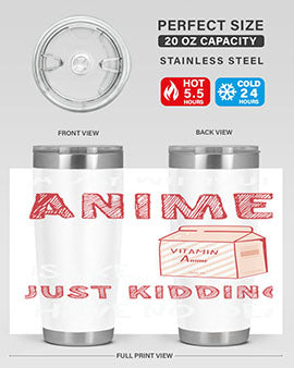 A Day Without Anime Is Anime 186# Tumbler featuring double wall vacuum stainless steel design with a vibrant anime-themed print.