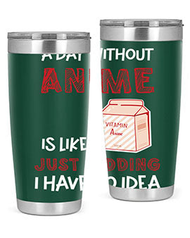 A Day Without Anime Is Anime 186# Tumbler featuring double wall vacuum stainless steel design with a vibrant anime-themed print.