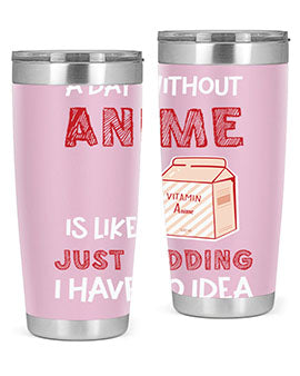 A Day Without Anime Is Anime 186# Tumbler featuring double wall vacuum stainless steel design with a vibrant anime-themed print.