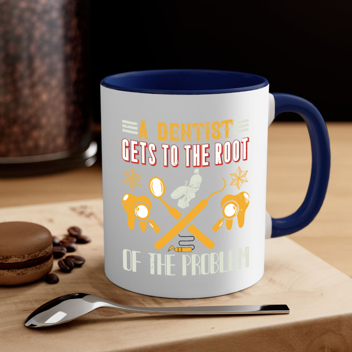 A dentist gets to the root Style 39# Mug featuring a glossy finish, colored handle, and interior, available in multiple colors.