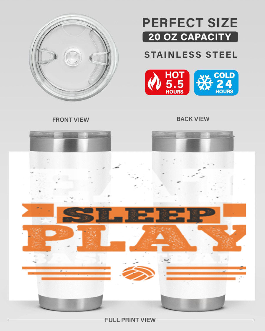 A stylish 20oz and 30oz stainless steel tumbler with 'Eat Sleep Play Volleyball' printed design, perfect for athletes.