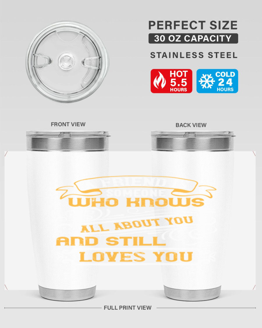 Stylish 20oz stainless steel tumbler with a heartfelt friendship quote, featuring a double wall vacuum design and a drink-thru lid.