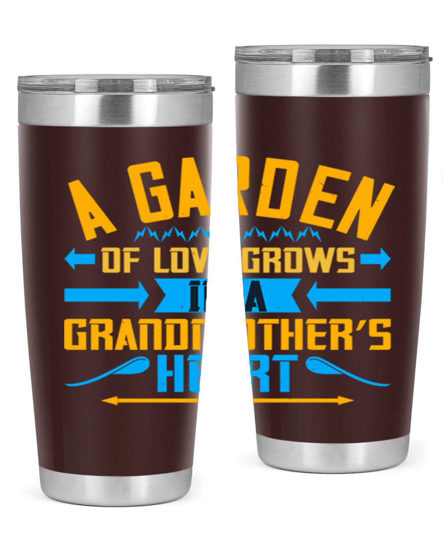 A beautifully designed 20oz and 30oz stainless steel tumbler featuring the phrase 'A garden of love grows in a grandmother’s heart', showcasing its elegant and heartfelt design.