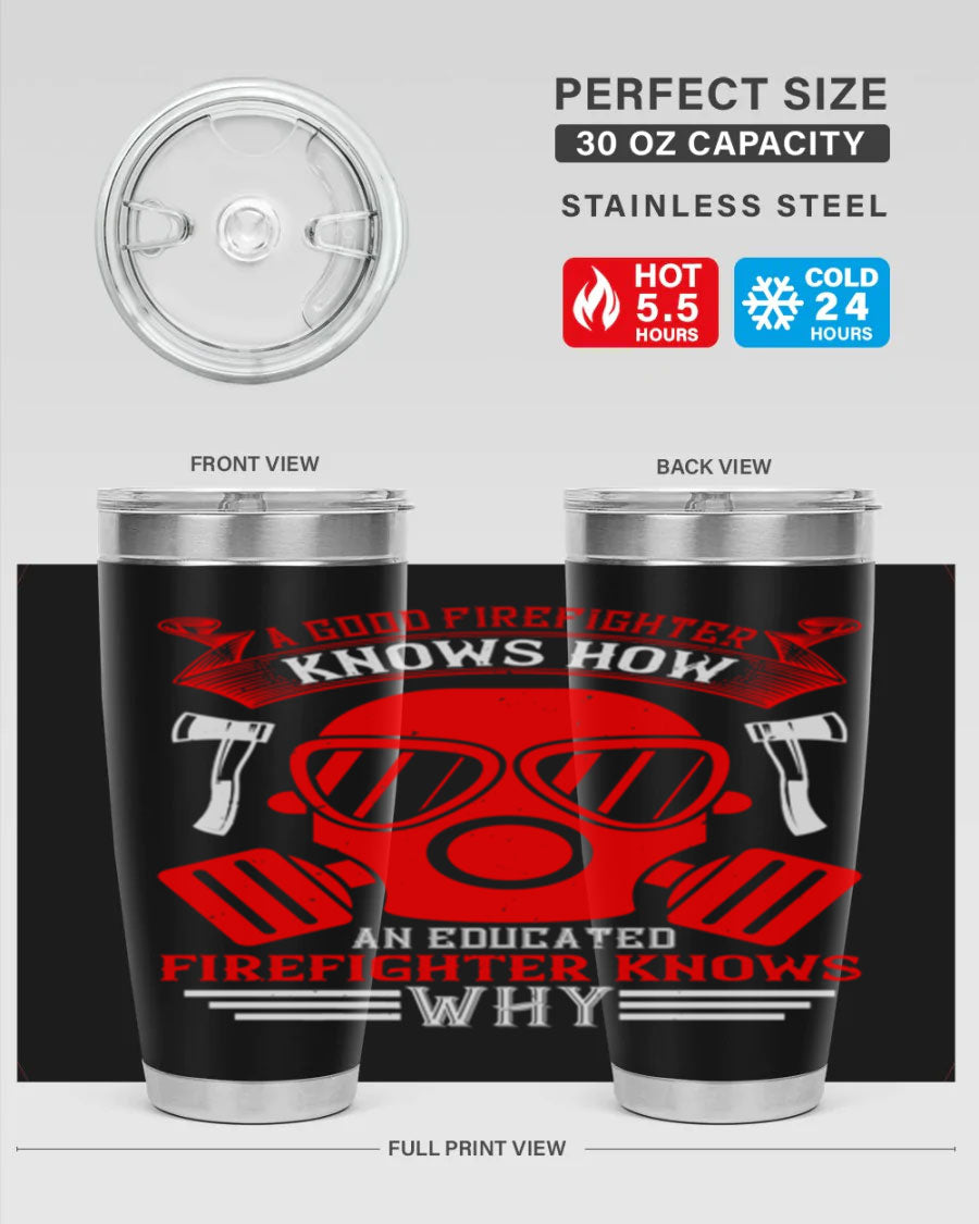 Firefighter-themed 20oz and 30oz stainless steel tumblers with double wall vacuum insulation and drink-thru lid.