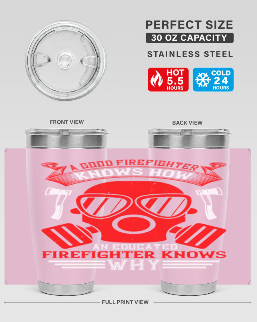 Firefighter-themed 20oz and 30oz stainless steel tumblers with double wall vacuum insulation and drink-thru lid.