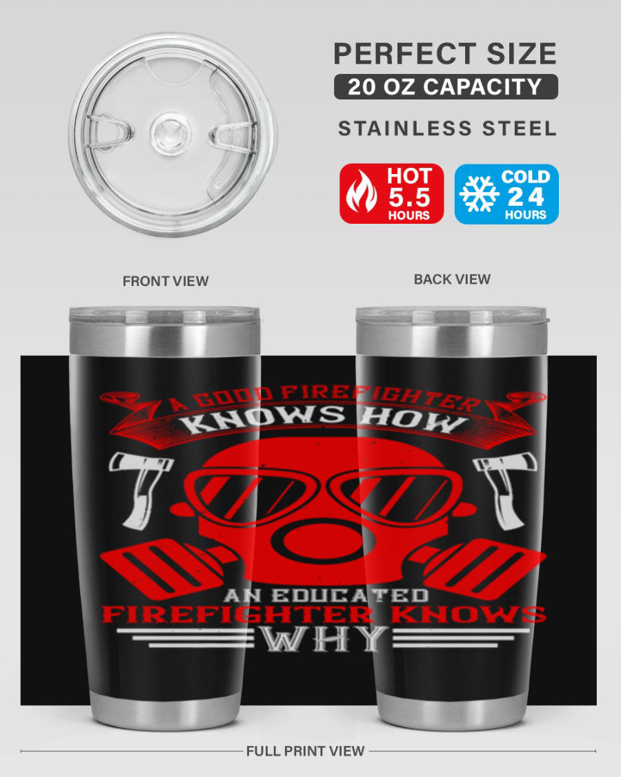 Firefighter-themed 20oz and 30oz stainless steel tumblers with double wall vacuum insulation and drink-thru lid.