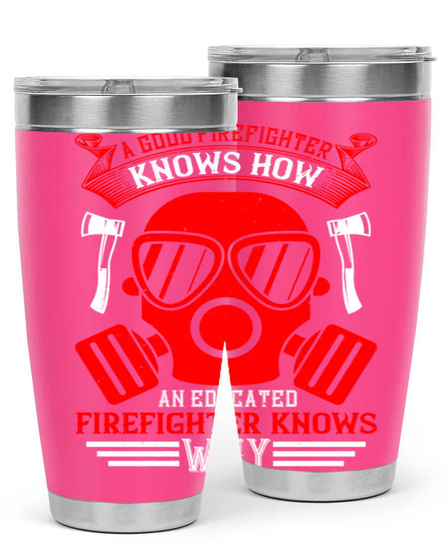 Firefighter-themed 20oz and 30oz stainless steel tumblers with double wall vacuum insulation and drink-thru lid.