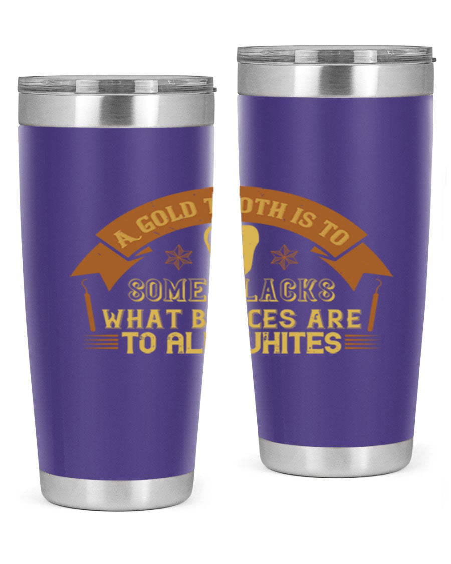 A stylish A Gold Tooth Style 28# Tumbler in stainless steel, showcasing its double wall vacuum design and vibrant print.