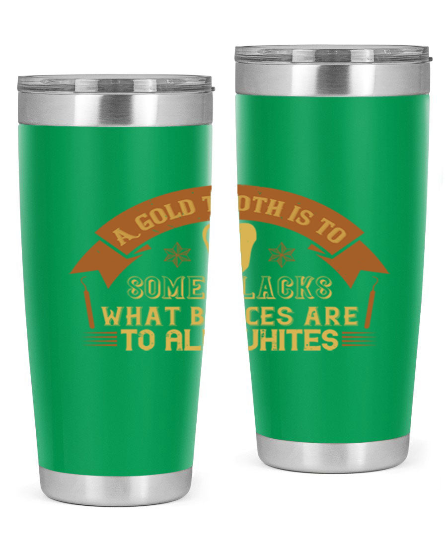 A stylish A Gold Tooth Style 28# Tumbler in stainless steel, showcasing its double wall vacuum design and vibrant print.