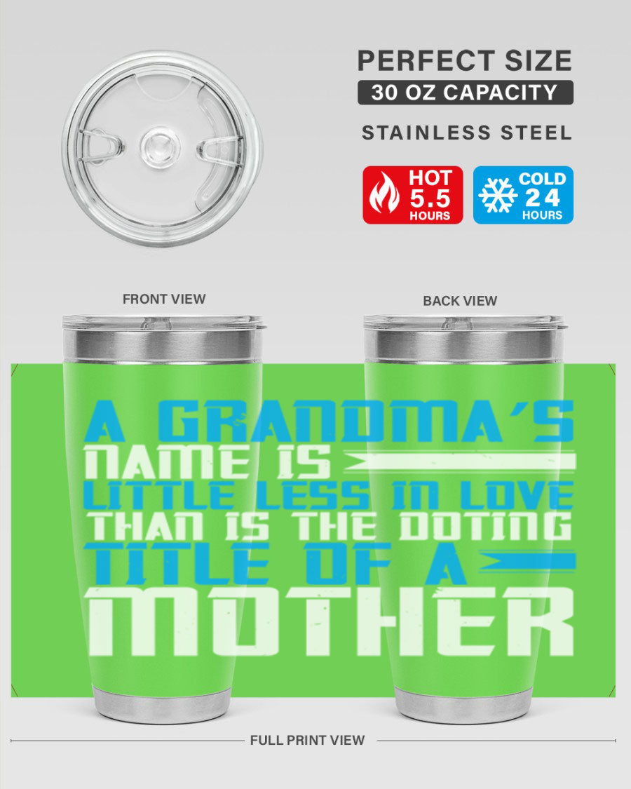 A stylish 20oz and 30oz stainless steel tumbler featuring a heartfelt design celebrating grandmothers, perfect for hot and cold beverages.
