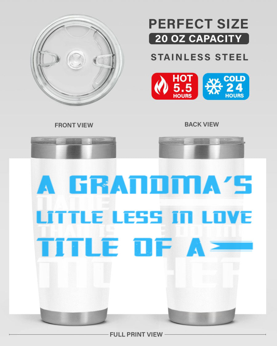 A stylish 20oz and 30oz stainless steel tumbler featuring a heartfelt design celebrating grandmothers, perfect for hot and cold beverages.