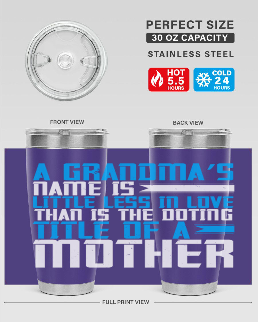 A stylish 20oz and 30oz stainless steel tumbler featuring a heartfelt design celebrating grandmothers, perfect for hot and cold beverages.