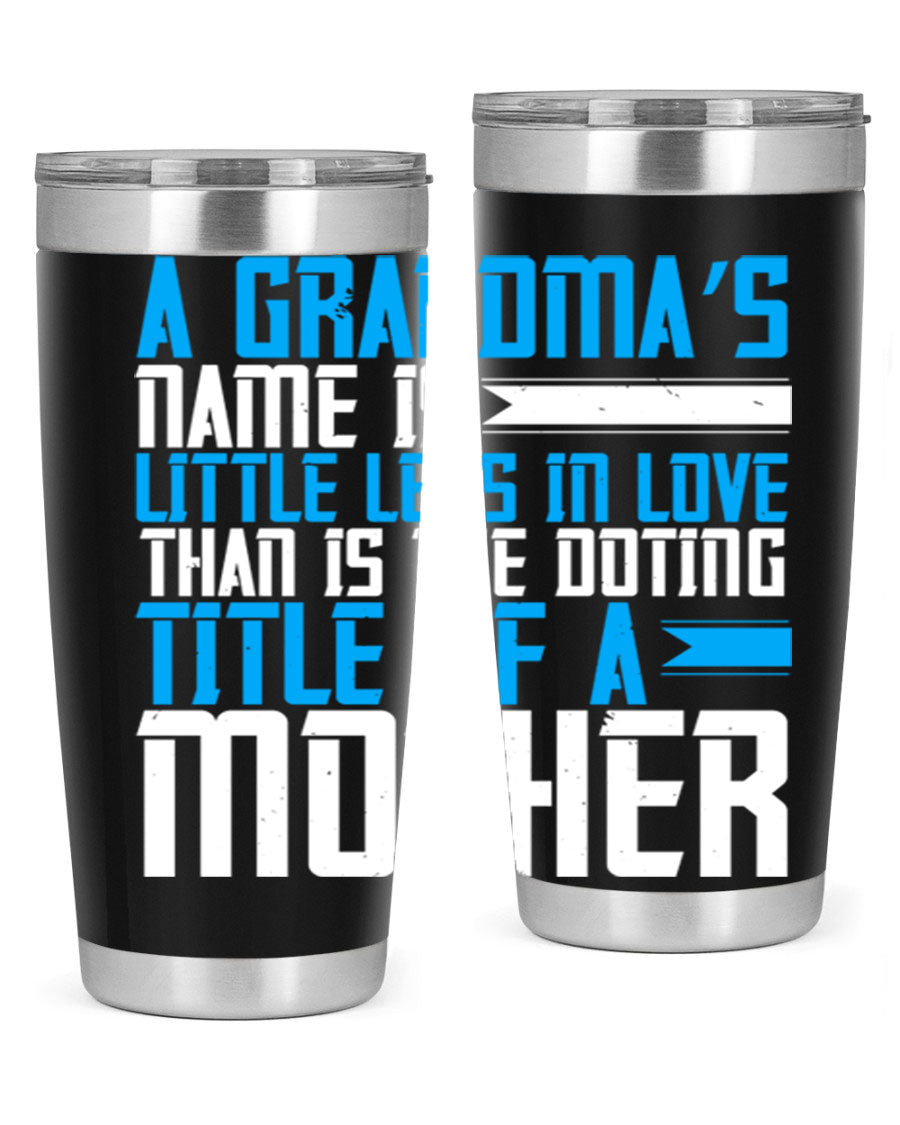 A stylish 20oz and 30oz stainless steel tumbler featuring a heartfelt design celebrating grandmothers, perfect for hot and cold beverages.