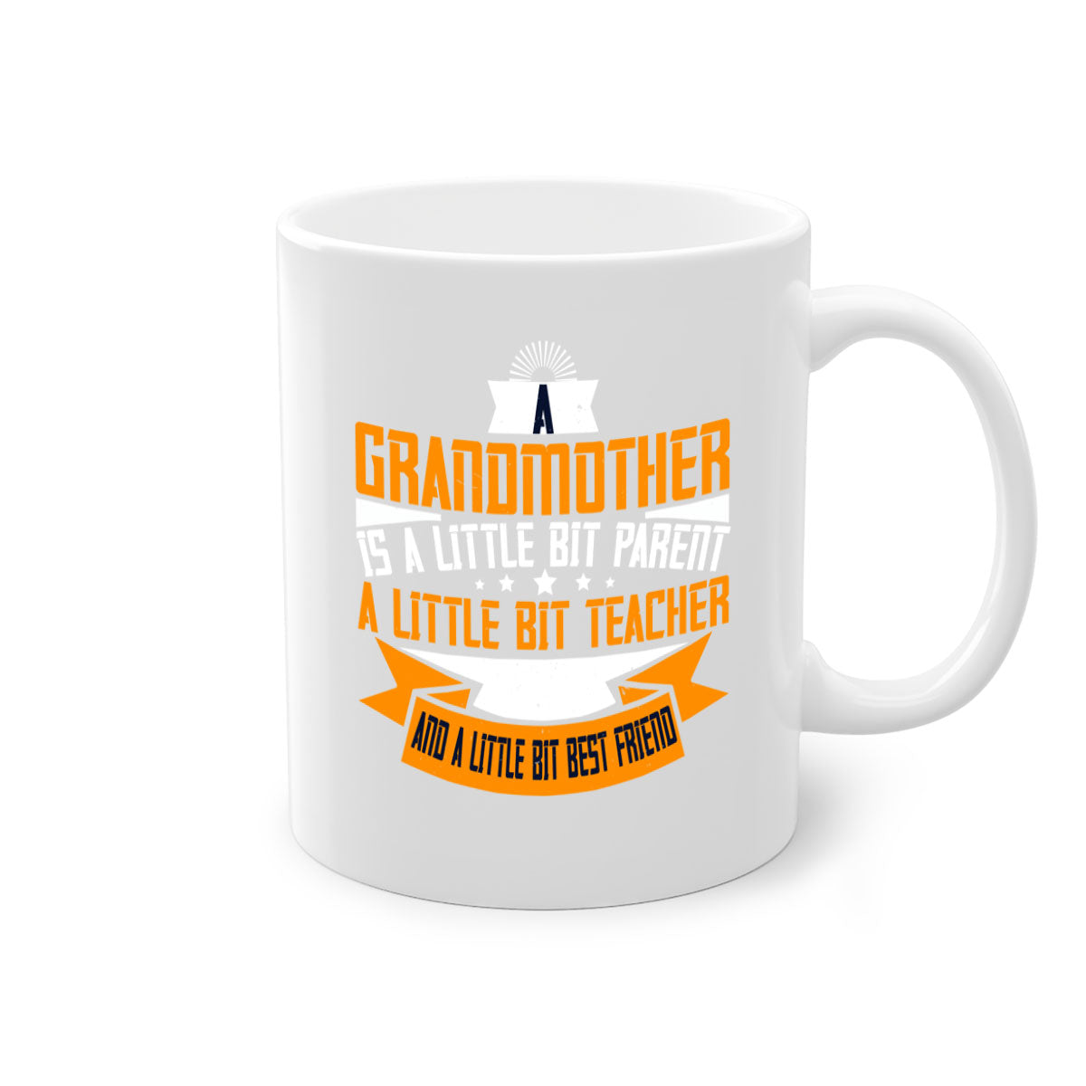 A stylish two-tone ceramic mug with a colored handle and interior, featuring the phrase 'A grandmother is a little bit parent a little bit teacher 43#'.