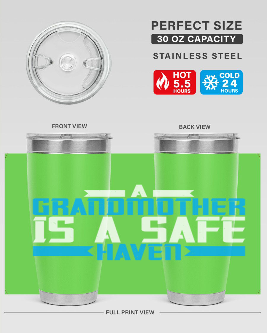 A stylish 20oz tumbler featuring the phrase 'A Grandmother is a safe haven', made of stainless steel with a copper lining, perfect for hot and cold beverages.