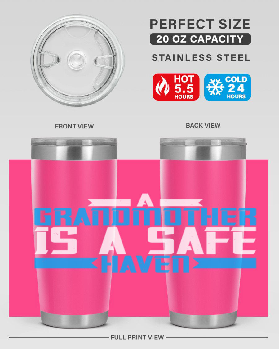 A stylish 20oz tumbler featuring the phrase 'A Grandmother is a safe haven', made of stainless steel with a copper lining, perfect for hot and cold beverages.