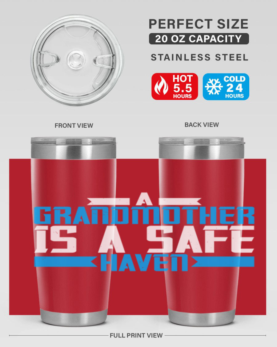 A stylish 20oz tumbler featuring the phrase 'A Grandmother is a safe haven', made of stainless steel with a copper lining, perfect for hot and cold beverages.