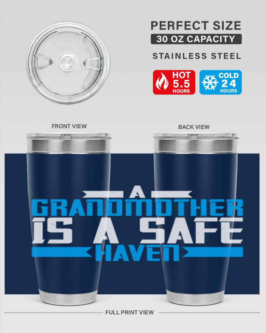 A stylish 20oz tumbler featuring the phrase 'A Grandmother is a safe haven', made of stainless steel with a copper lining, perfect for hot and cold beverages.