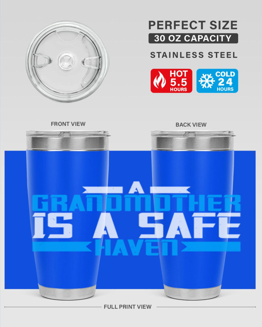 A stylish 20oz tumbler featuring the phrase 'A Grandmother is a safe haven', made of stainless steel with a copper lining, perfect for hot and cold beverages.