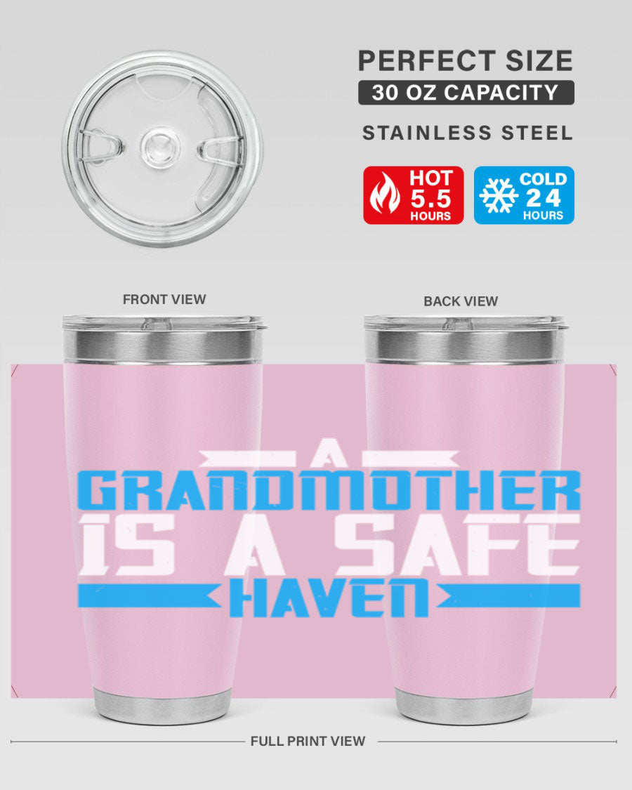 A stylish 20oz tumbler featuring the phrase 'A Grandmother is a safe haven', made of stainless steel with a copper lining, perfect for hot and cold beverages.