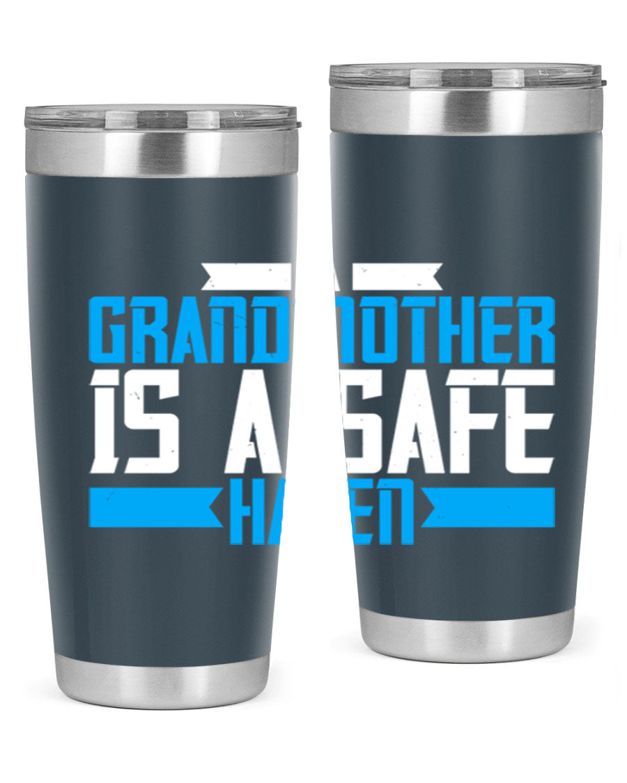 A stylish 20oz tumbler featuring the phrase 'A Grandmother is a safe haven', made of stainless steel with a copper lining, perfect for hot and cold beverages.