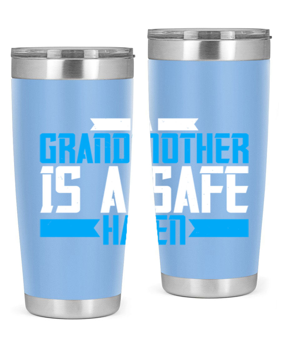 A stylish 20oz tumbler featuring the phrase 'A Grandmother is a safe haven', made of stainless steel with a copper lining, perfect for hot and cold beverages.