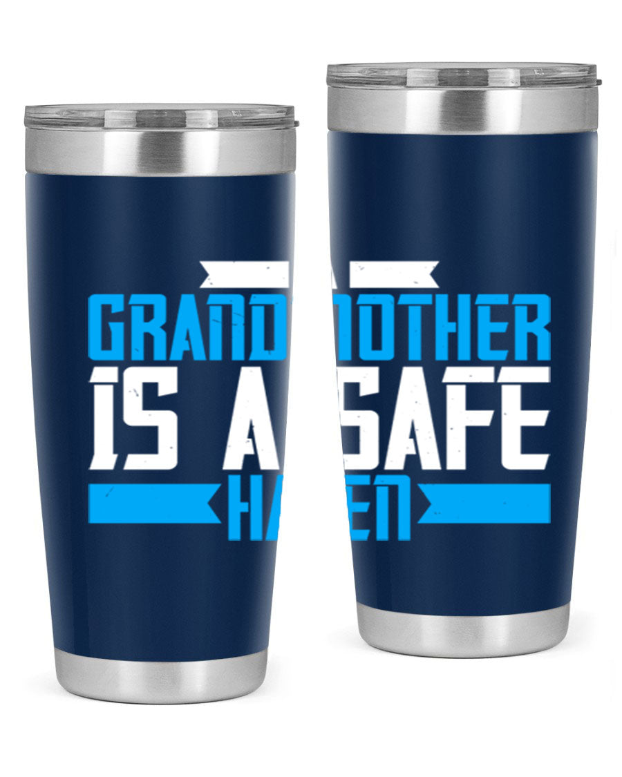 A stylish 20oz tumbler featuring the phrase 'A Grandmother is a safe haven', made of stainless steel with a copper lining, perfect for hot and cold beverages.
