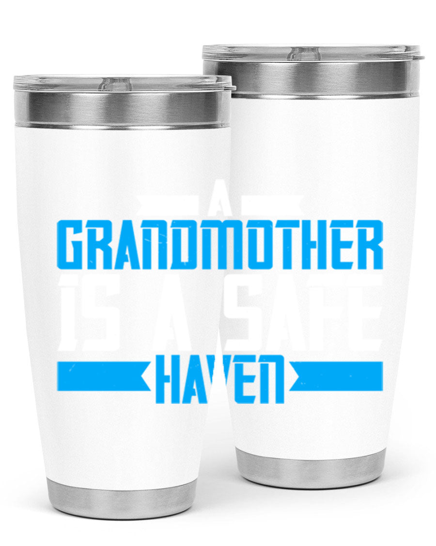 A stylish 20oz tumbler featuring the phrase 'A Grandmother is a safe haven', made of stainless steel with a copper lining, perfect for hot and cold beverages.