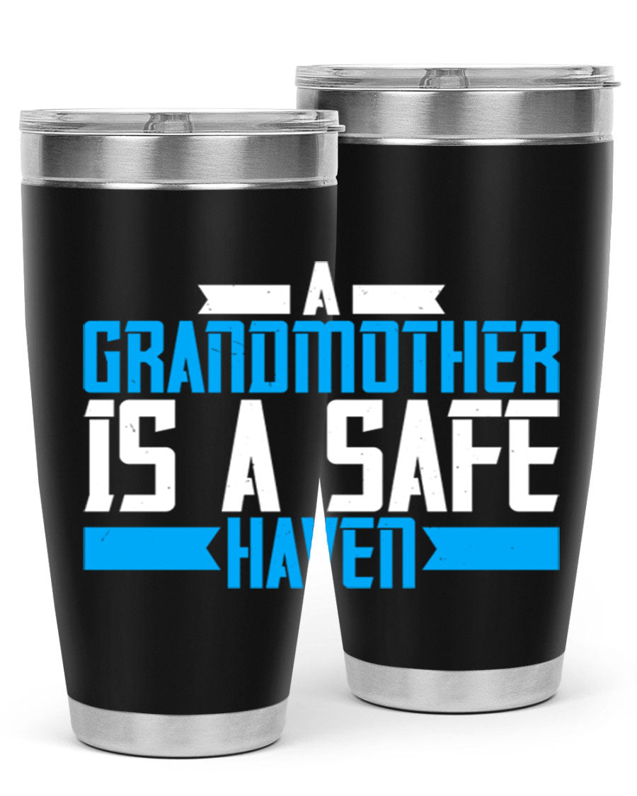 A stylish 20oz tumbler featuring the phrase 'A Grandmother is a safe haven', made of stainless steel with a copper lining, perfect for hot and cold beverages.