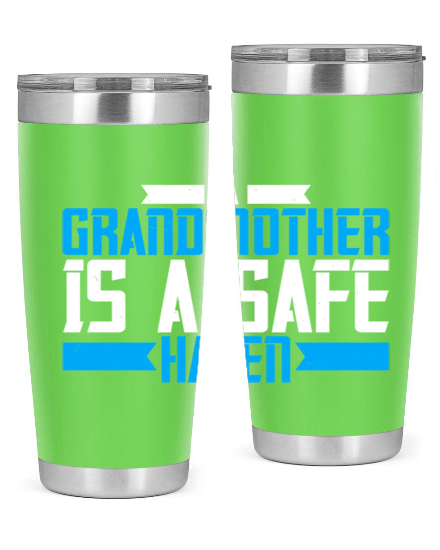A stylish 20oz tumbler featuring the phrase 'A Grandmother is a safe haven', made of stainless steel with a copper lining, perfect for hot and cold beverages.