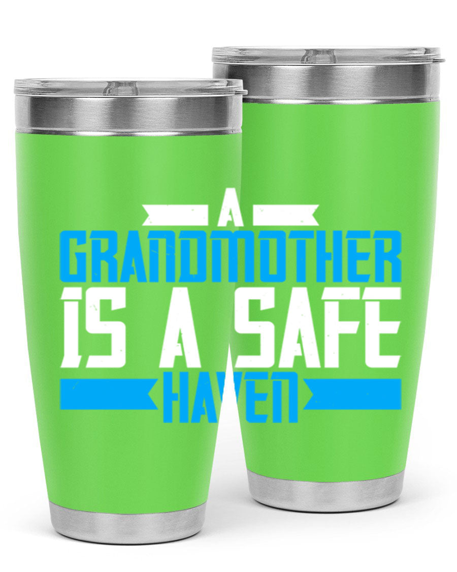 A stylish 20oz tumbler featuring the phrase 'A Grandmother is a safe haven', made of stainless steel with a copper lining, perfect for hot and cold beverages.