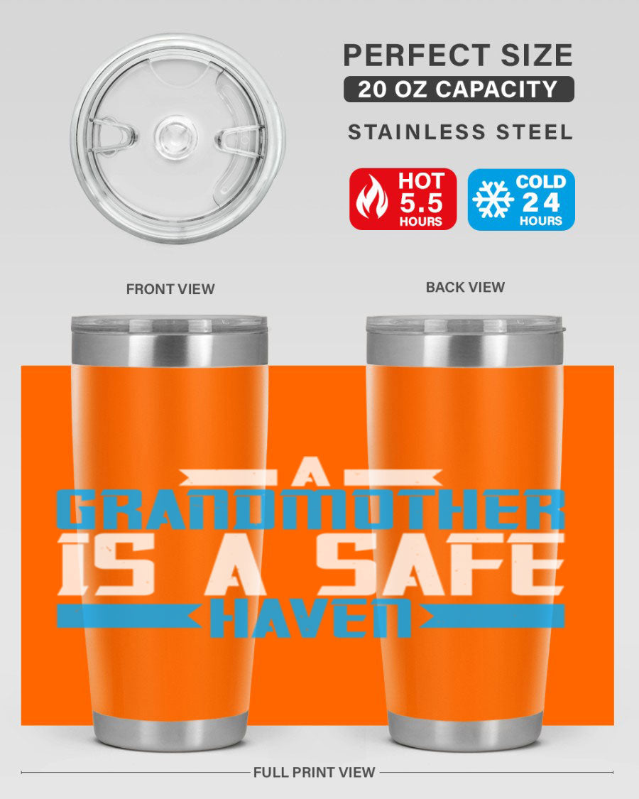 A stylish 20oz tumbler featuring the phrase 'A Grandmother is a safe haven', made of stainless steel with a copper lining, perfect for hot and cold beverages.