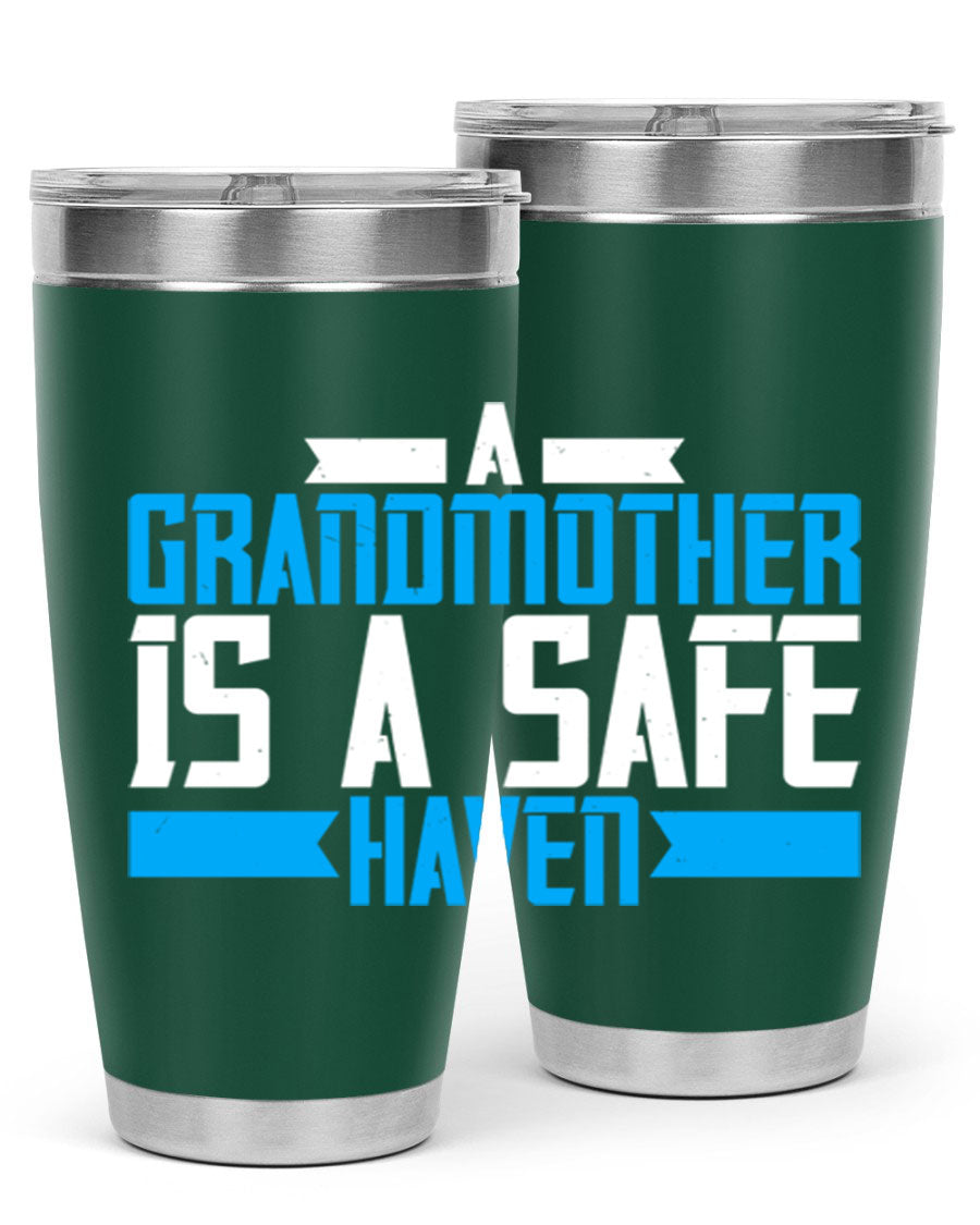 A stylish 20oz tumbler featuring the phrase 'A Grandmother is a safe haven', made of stainless steel with a copper lining, perfect for hot and cold beverages.