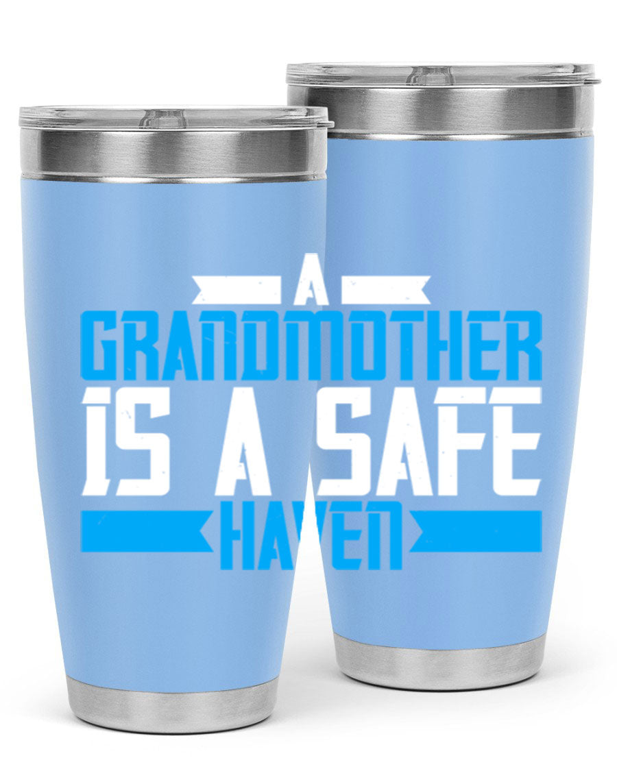 A stylish 20oz tumbler featuring the phrase 'A Grandmother is a safe haven', made of stainless steel with a copper lining, perfect for hot and cold beverages.