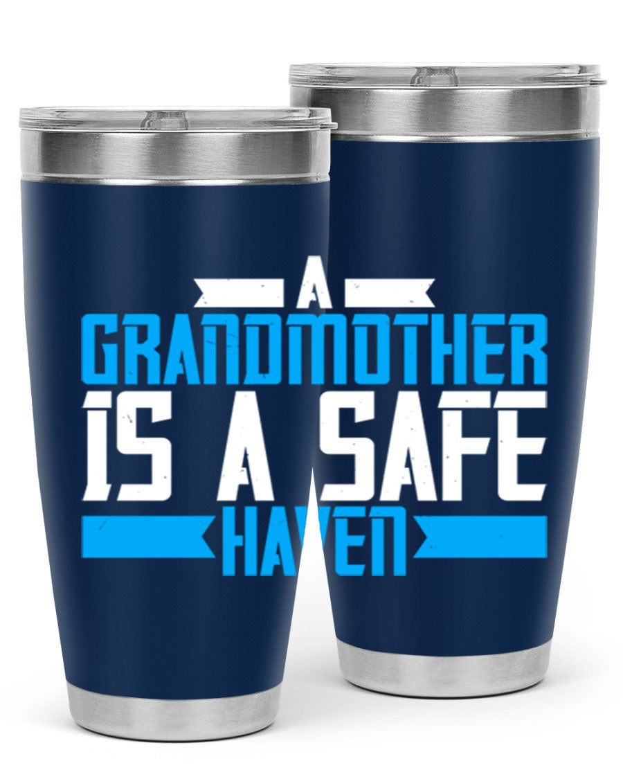 A stylish 20oz tumbler featuring the phrase 'A Grandmother is a safe haven', made of stainless steel with a copper lining, perfect for hot and cold beverages.