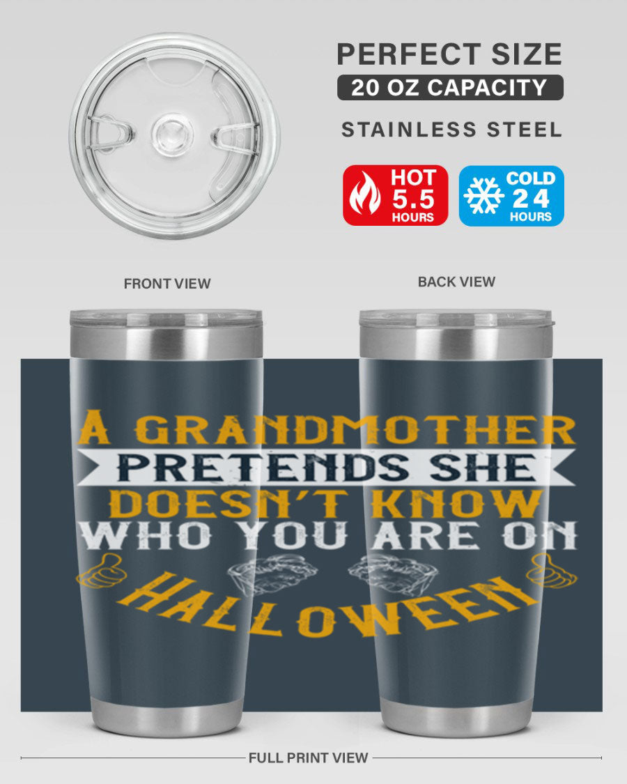 A stylish stainless steel tumbler featuring a playful Halloween design with a grandmother pretending not to recognize you, perfect for hot and cold beverages.