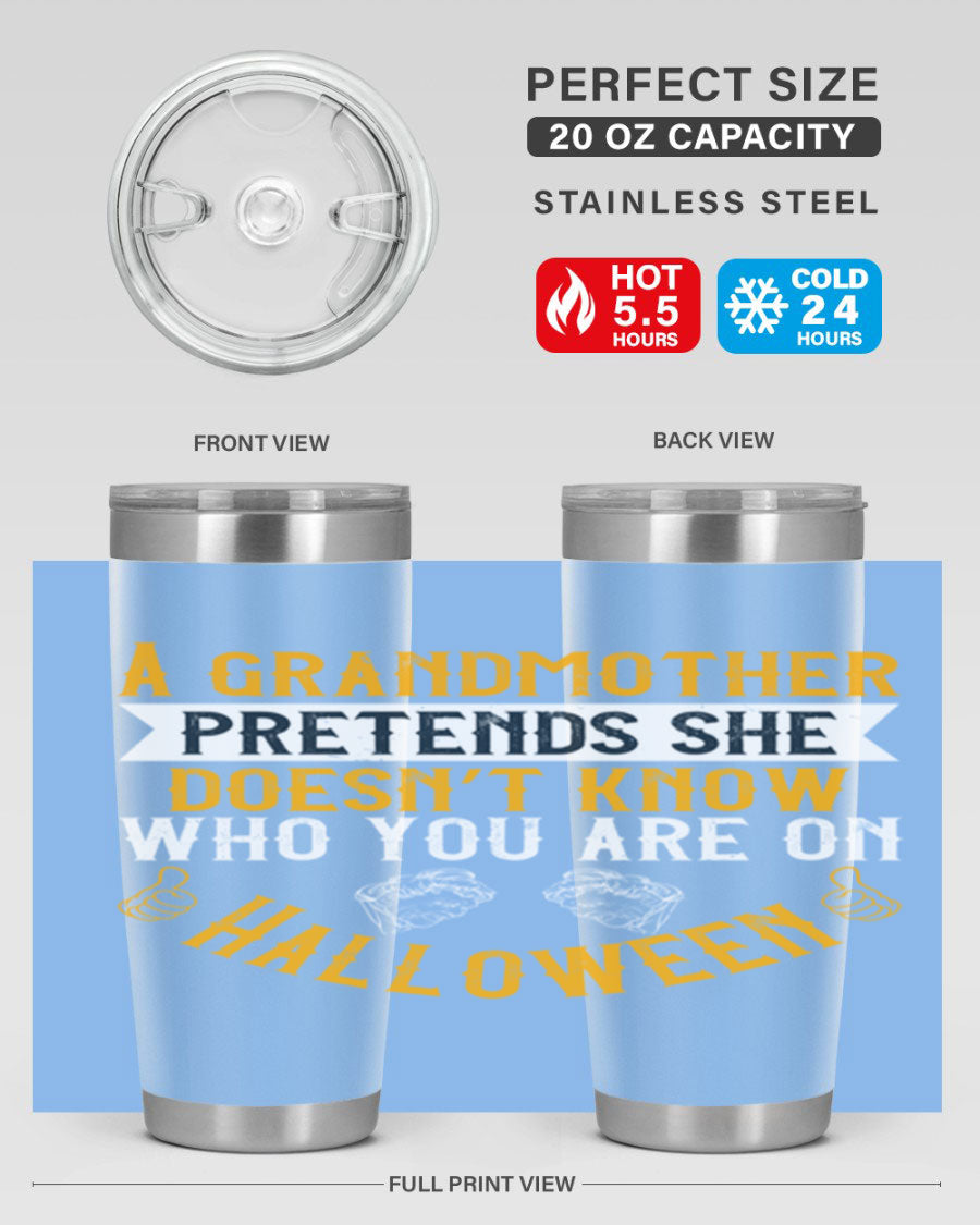 A stylish stainless steel tumbler featuring a playful Halloween design with a grandmother pretending not to recognize you, perfect for hot and cold beverages.