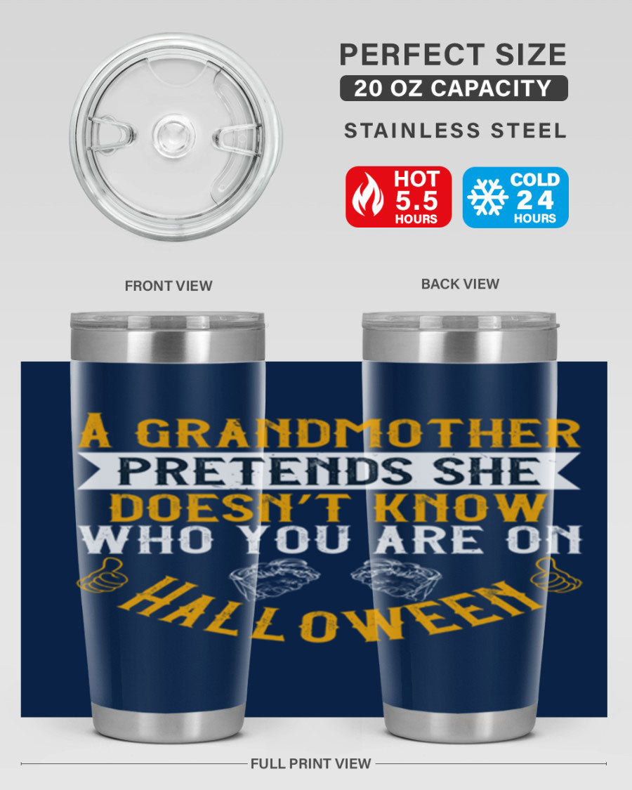 A stylish stainless steel tumbler featuring a playful Halloween design with a grandmother pretending not to recognize you, perfect for hot and cold beverages.