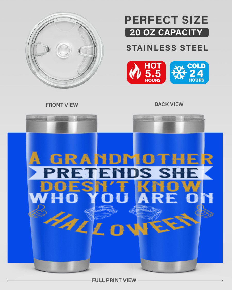 A stylish stainless steel tumbler featuring a playful Halloween design with a grandmother pretending not to recognize you, perfect for hot and cold beverages.