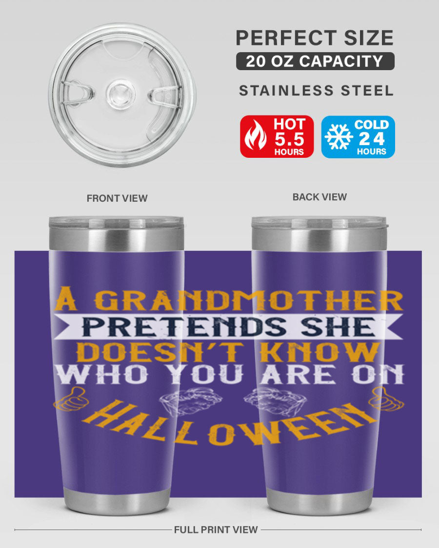 A stylish stainless steel tumbler featuring a playful Halloween design with a grandmother pretending not to recognize you, perfect for hot and cold beverages.