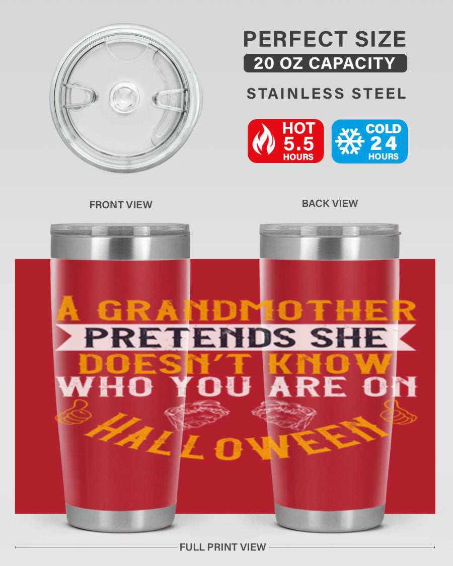A stylish stainless steel tumbler featuring a playful Halloween design with a grandmother pretending not to recognize you, perfect for hot and cold beverages.