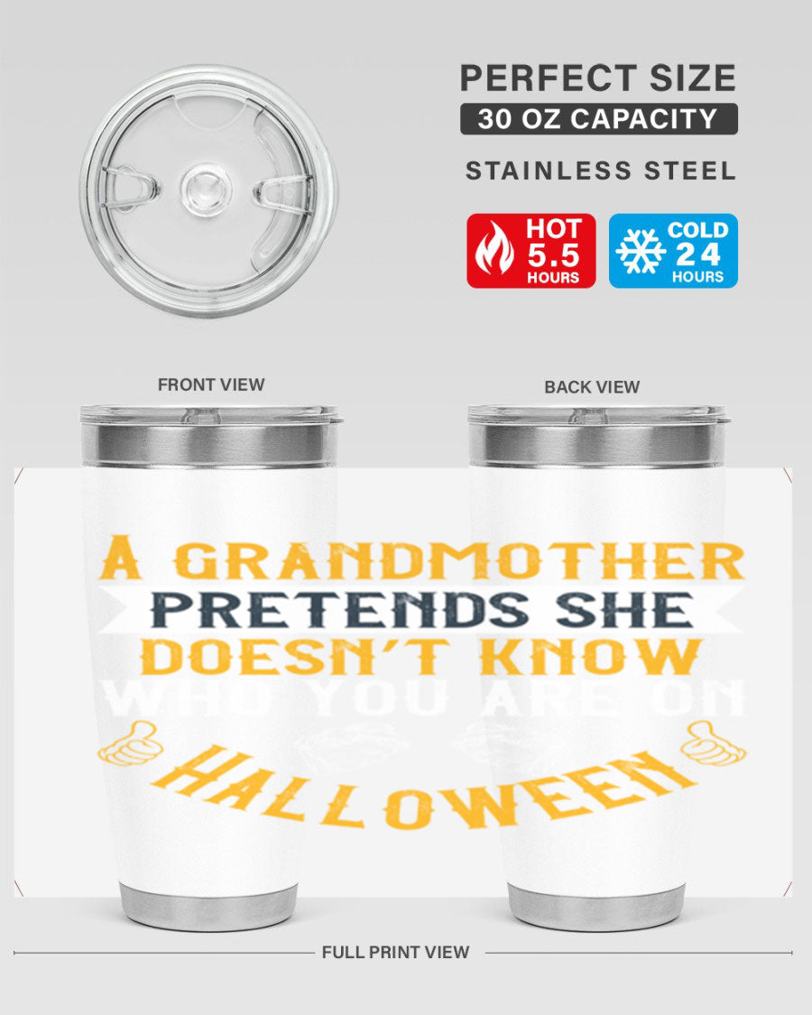 A stylish stainless steel tumbler featuring a playful Halloween design with a grandmother pretending not to recognize you, perfect for hot and cold beverages.