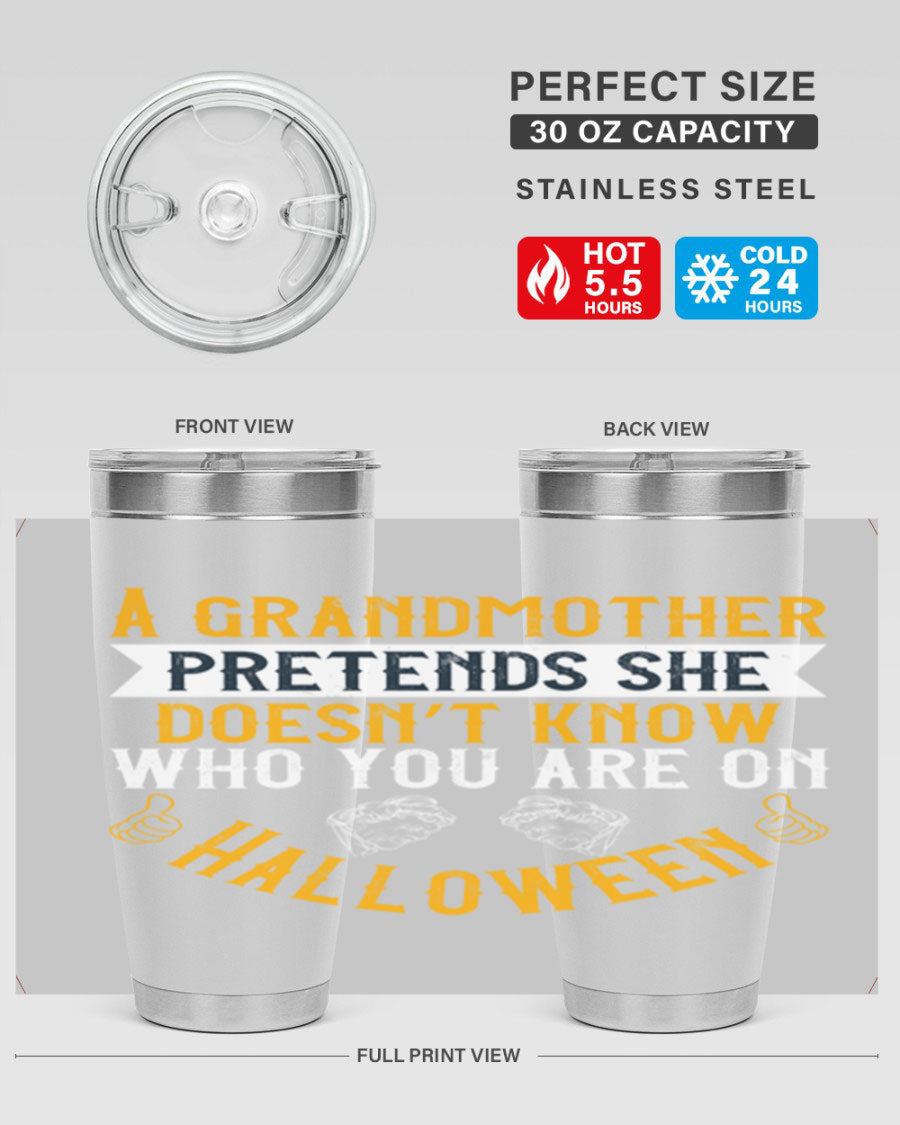 A stylish stainless steel tumbler featuring a playful Halloween design with a grandmother pretending not to recognize you, perfect for hot and cold beverages.
