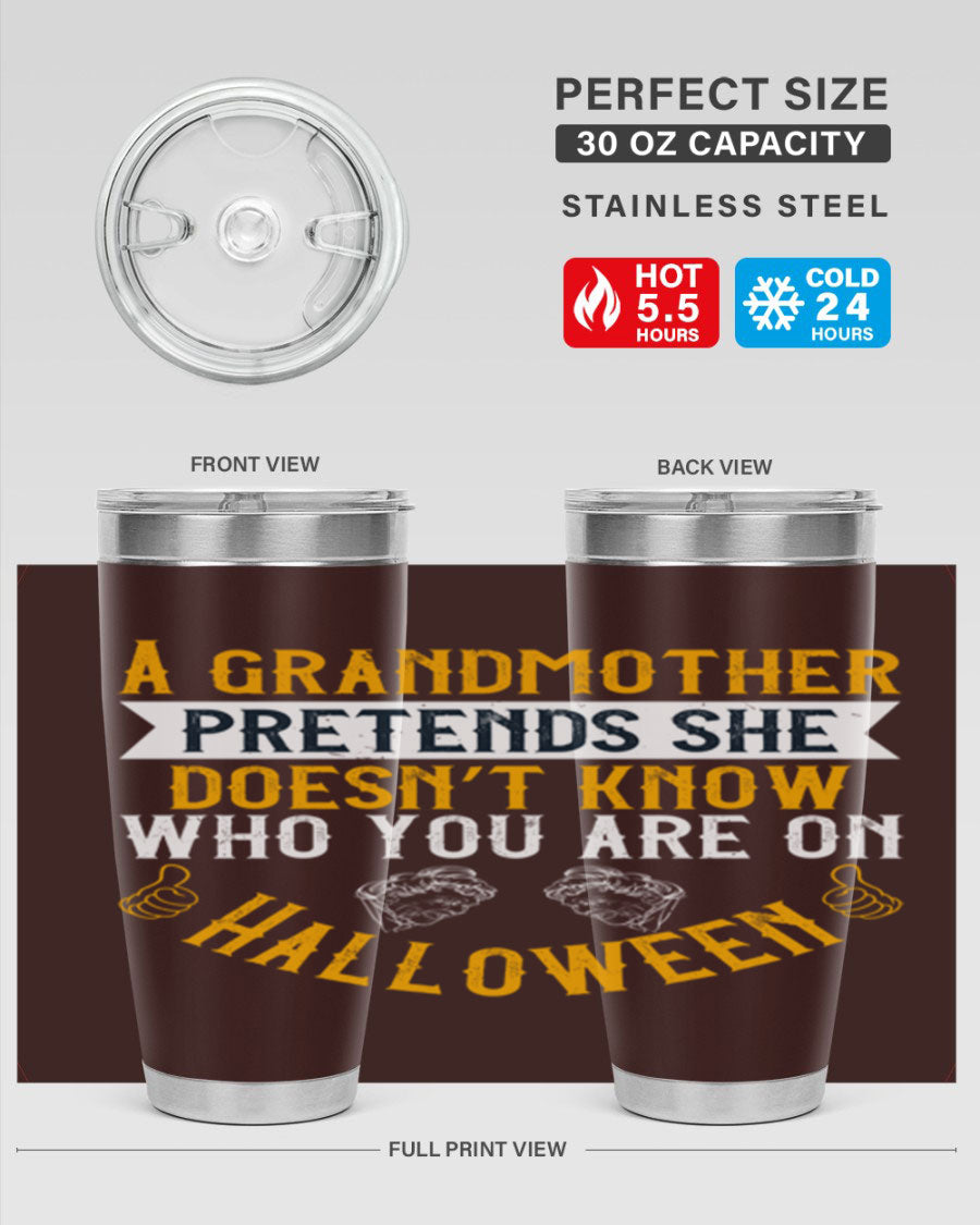 A stylish stainless steel tumbler featuring a playful Halloween design with a grandmother pretending not to recognize you, perfect for hot and cold beverages.