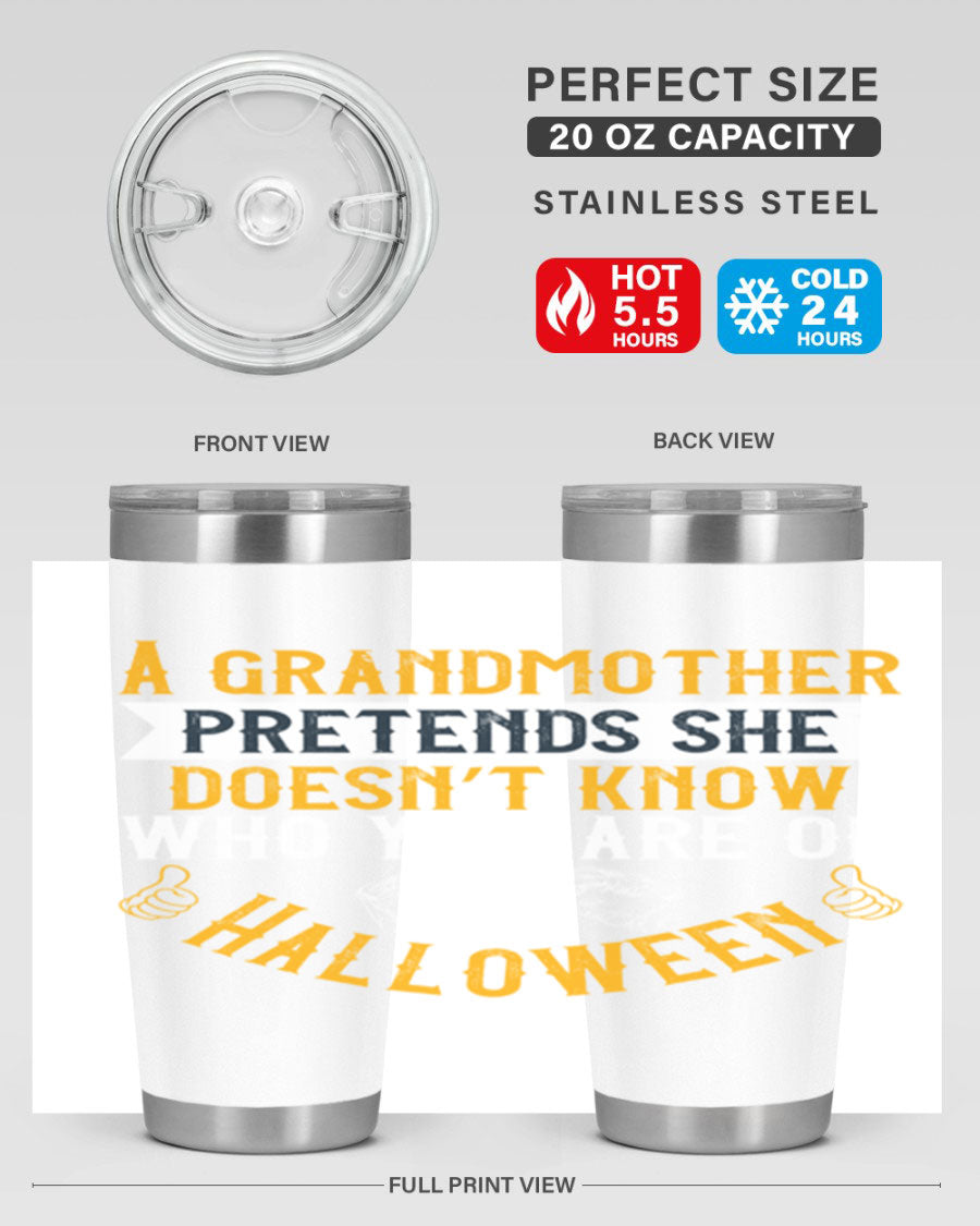 A stylish stainless steel tumbler featuring a playful Halloween design with a grandmother pretending not to recognize you, perfect for hot and cold beverages.