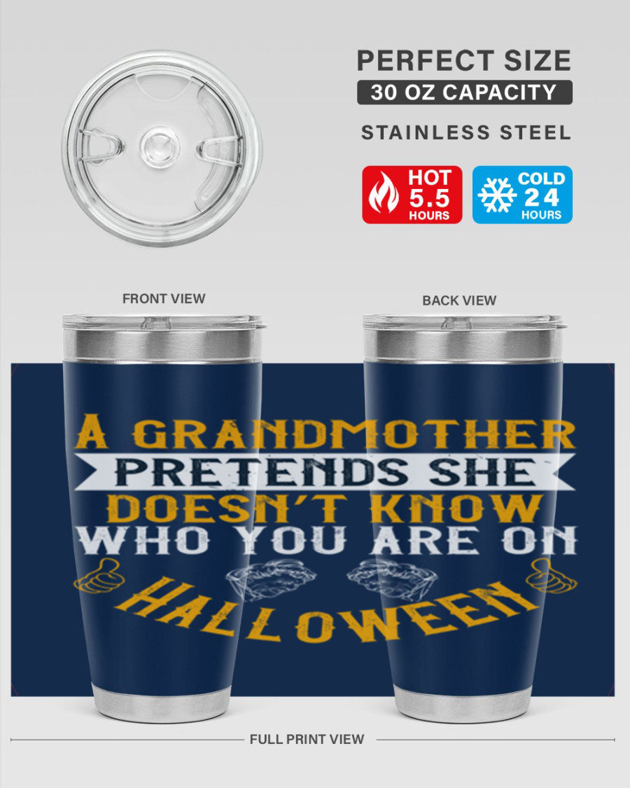 A stylish stainless steel tumbler featuring a playful Halloween design with a grandmother pretending not to recognize you, perfect for hot and cold beverages.