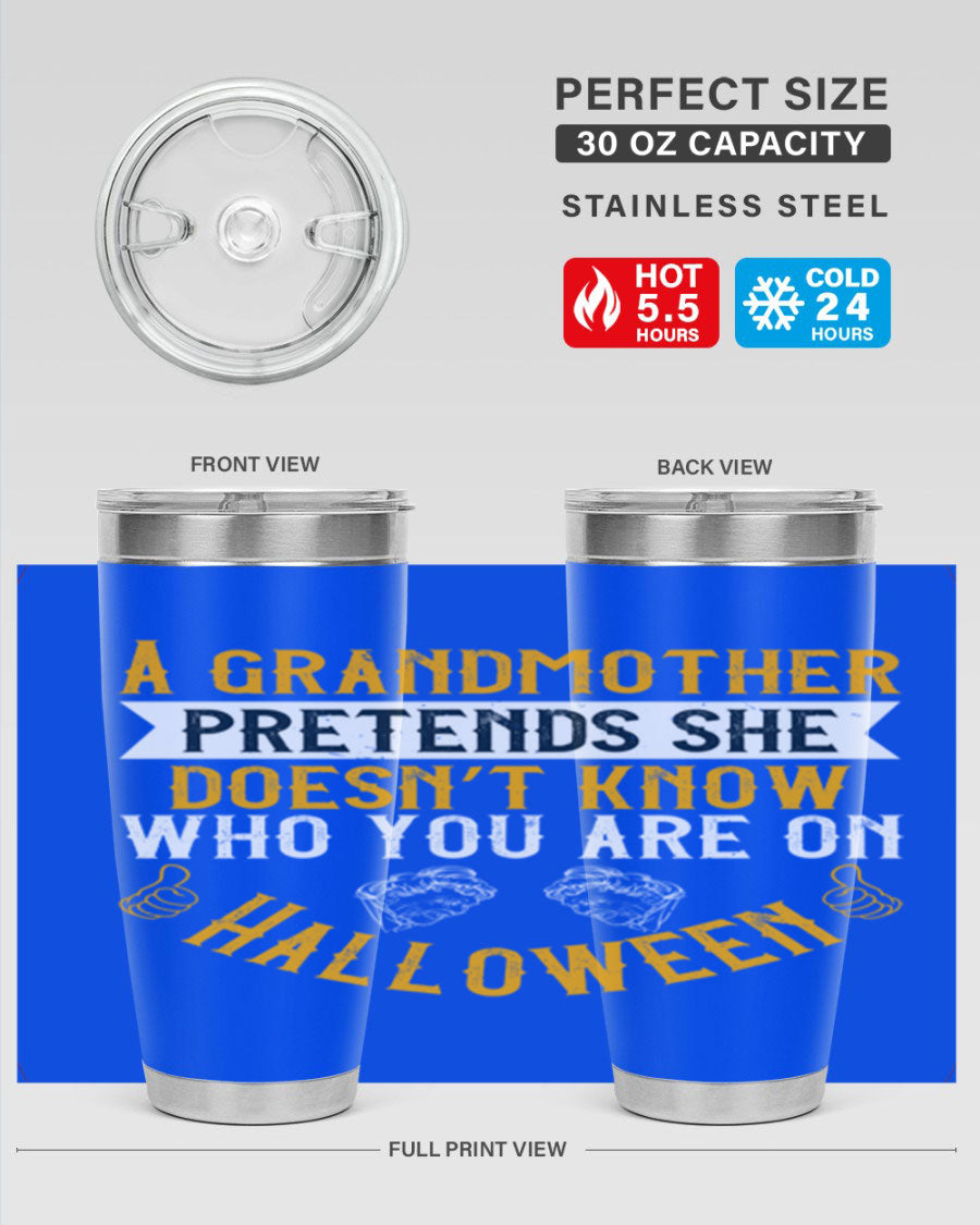 A stylish stainless steel tumbler featuring a playful Halloween design with a grandmother pretending not to recognize you, perfect for hot and cold beverages.